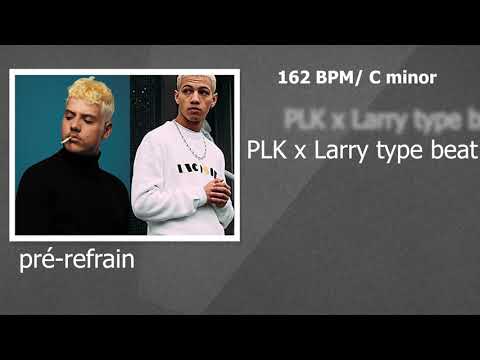 [FREE] PLK x Larry Type Beat 2020, « Billets »