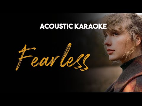 Fearless - Taylor Swift (Acoustic Guitar Karaoke With Lyrics)