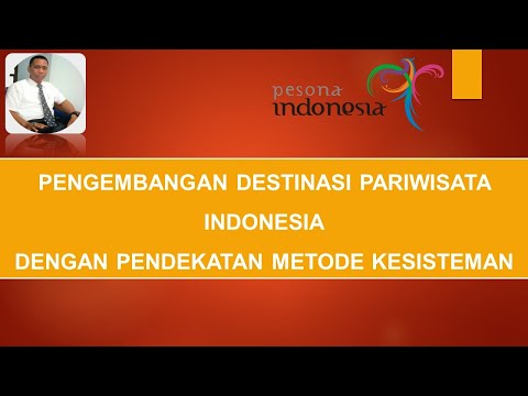 , title : 'PENGEMBANGAN PARIWISATA INDONESIA DENGAN METODE KESISTEMAN'