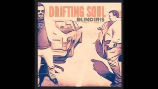 Blind Iris -- Drifting Soul