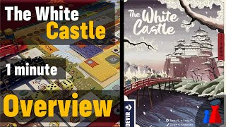 The White Castle -1 minute Overview - Peaky Boardgamer