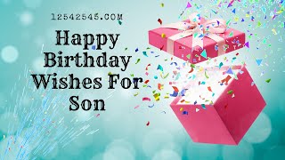 Unique and Inspirational Birthday Quotes for Your Son | Happy Birthday Wishes For Son