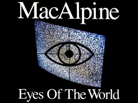 MacAlpine Eyes Of The World (FULL ALBUM) HQ