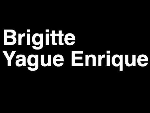 How to Pronounce Brigitte Yague Enrique Spain Silver Medal Women's Taekwonko London 2012 Olympics