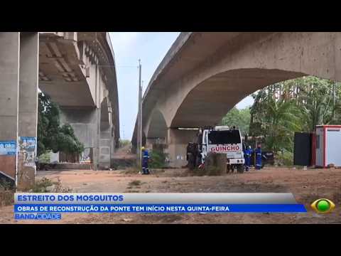 Estreito dos Mosquitos: Obras de reconstrução da ponte tem início nesta quinta-feira.