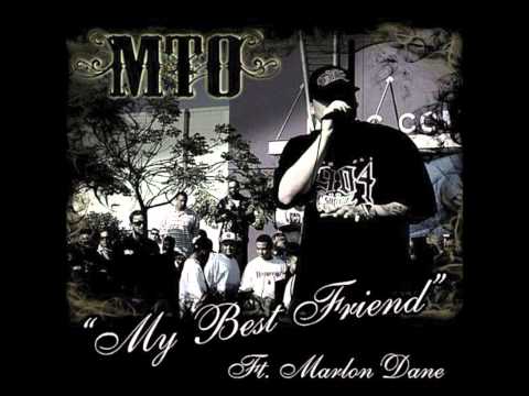 MTO - My Best Friend (Ft. Marlon Dane) *NEW 2011 SINGLE*