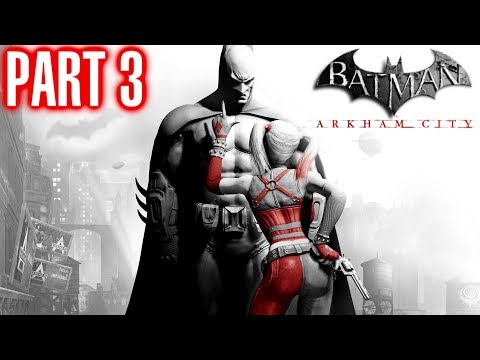 Batman Arkham City Walkthrough Part 3 - Harley Quinn - Xbox Gameplay