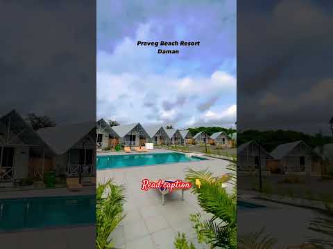 Daman Praveg Beach Resort More| Location-Resort located near jampore beach or lighthouse Best Resort