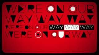 The Royal Concept - On Our Way (Lyric video)