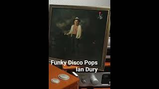 Funky Disco Pops - Ian Dury