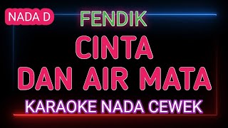 Download lagu CINTA DAN AIR MATA - Karaoke Nada Cewek - Fendik Adella mp3 Download lagu CINTA DAN AIR MATA - Karaoke Nada Cewek - Fendik Adella mp3