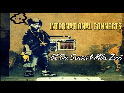 International Connects - El Da Sensei & Mike Zoot