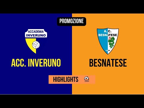 [HIGHLIGHTS] Promozione 24^ Giornata 2022/2023 - Accademia Inveruno-Besnatese