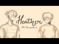 HEATHER By Conan Gray OC Animatic
