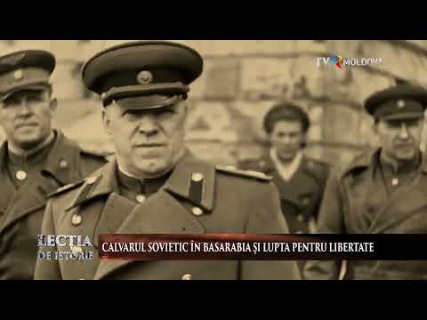 Lecția de Istorie: „Calvarul sovietic în Basarabia românească şi lupta pentru libertate.”