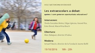 Les extraescolars a debat: quines i com generen oportunitats educatives? (retransmissió en directe)