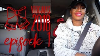 Vlogmas 2018 | EPISODE 1 | TONI ESTES