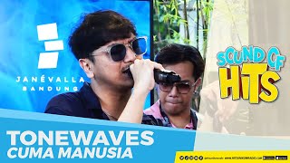 CUMA MANUSIA – Cover by TONEWAVES (Live at Janevalla Bandung) | Sound of Hits