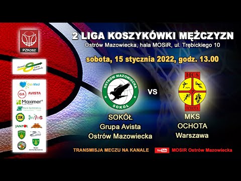 Koszykówka II liga - SOKÓŁ Ostrów Mazowiecka - MKS OCHOTA Warszawa