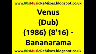 Venus (Dub) - Bananarama | 80s Club Mixes | 80s Club Music | 80s Dance Music | 80s Dub Mixes