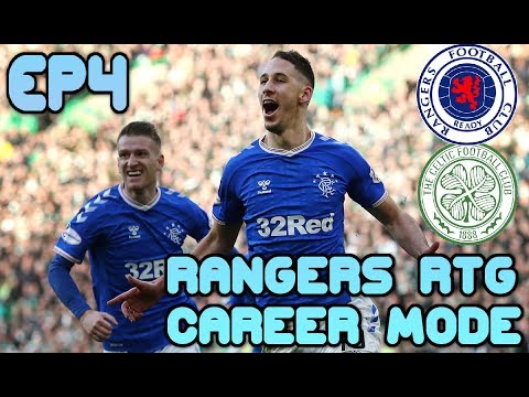 FIFA 20 RANGERS RTG CAREER MODE - EPISODE 4 - OLD FIRM