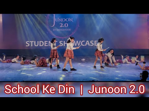 School Ke Din - Theme Based Kids Dance | Junoon 2.0 | Ratta Maar X Matargashti X Tai Tai Phis
