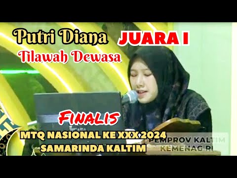 JUARA 1 ‼️ Putri Diana (DKI JAKARTA) Tilawah Dewasa | MTQ NASIONAL KE XXX 2024 SAMARINDA KALTIM