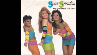 Sweet Sensation - Take It While It&#39;s Hot (Single Remix)