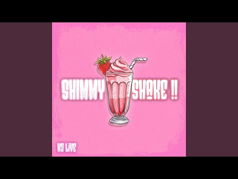 Shimmy Shake