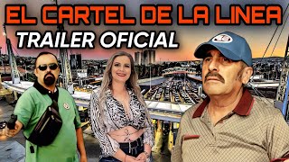 🎬 Trailer Oficial: EL CARTEL DE LA LINEA @HuizarTV