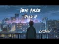 BENI KHULE 💥 SPEED UP [] AS MUSICS