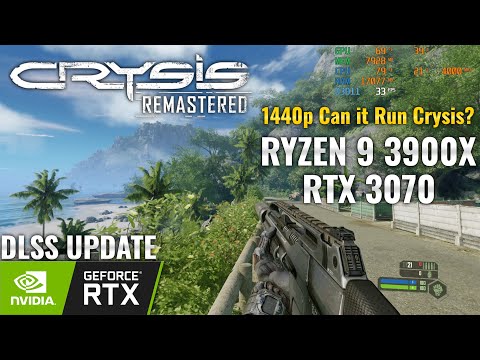 Crysis Remastered 1440p "Can it Run Crysis" DLSS Settings RTX 3070