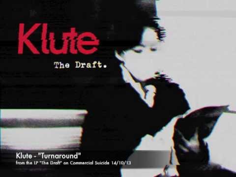 Klute - "Turnaround" - released 30/9/13