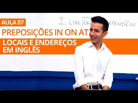 IN, ON, and AT PREPOSITIONS OF LOCATION AND ADDRESSES IN ENGLISH - CLASS 07 FOR BEGINNERS PROFESS...