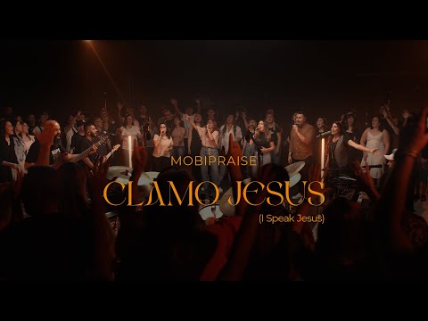 MobiPraise - Clamo Jesus (I Speak Jesus)