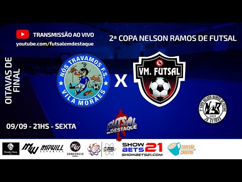 NÓS TRAVAMOS X VILA MISSIONARIA - 2ª COPA NELSON RAMOS DE FUTSAL