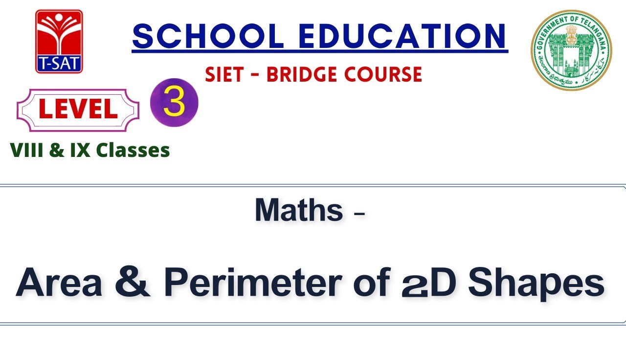 L3 ( 8th & 9th ) || SIET Bridge Course || Maths - Area & Perimeter of 2D Shape