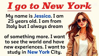 I go to New York | Learn English Through Story Level 1 | Graded Reader | Improve Your English