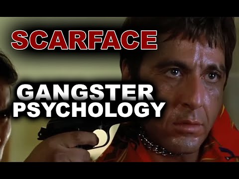 Gangster psychology - SCARFACE - Tony Montana character analysis - Rob Ager / Collative Learning
