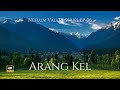 Revealing The Serene Charm Of Arang Kel Arangkel Neelum Valley Series 2024 EP 06