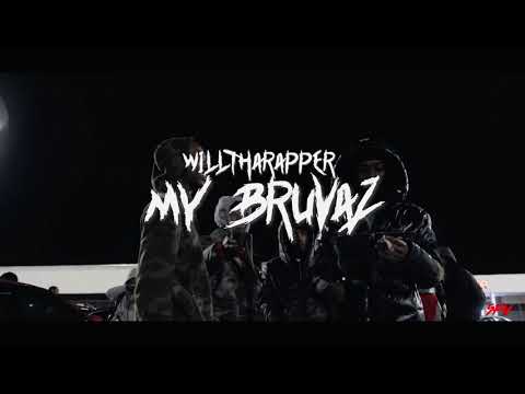 WillThaRapper - My Bruvaz (Official Visual)