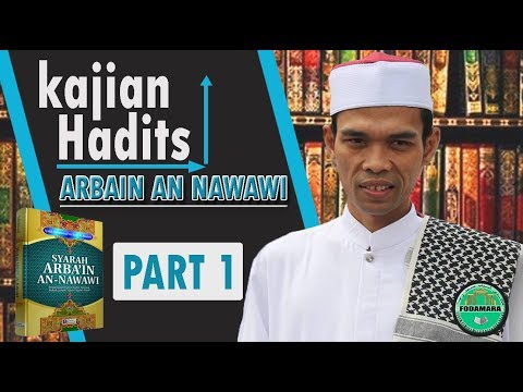 [BARU] Kajian Hadits Ar Ba'in An Nawawi Part 1 - Ustadz Abdul Somad Lc.Ma
