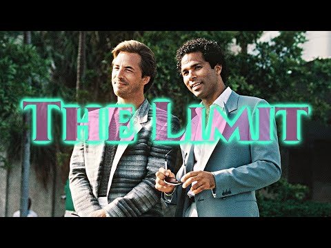 Miami Vice || Push It To The Limit
