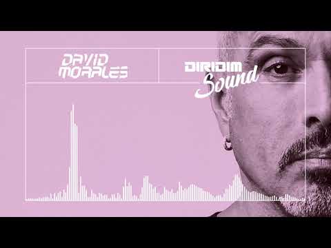 DAVID MORALES DIRIDIM SOUND #69