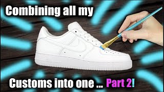 Combining all my Customs ... part 2!! (Custom Air Force 1)