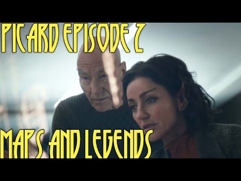Picard Episode 2: Maps and Legends