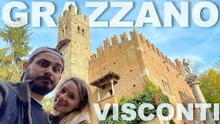 GRAZZANO VISCONTI - Cose da vedere e da fare! Tour del borgo!