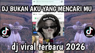Download lagu DJ BUKAN AKU YANG MENCARIMU NATURAL VIRAL TIKTOK BY MUSLIH FVNKY mp3 Download lagu DJ BUKAN AKU YANG MENCARIMU NATURAL VIRAL TIKTOK BY MUSLIH FVNKY mp3