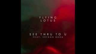 Flying Lotus - See Thru To U (Cosmo&Paat Remix)