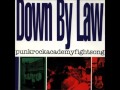 Down By Law - Chocolate Jerk